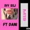 M19 (feat. Dani) - Ivy SSJ lyrics
