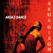 Akua Dixon - Dizzy's Smile