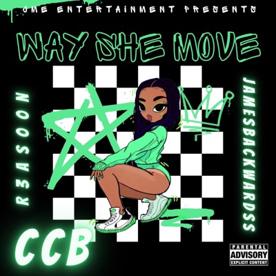 Way She Move (feat. R3AS00N & JAMESBACKWARDSS) - Single