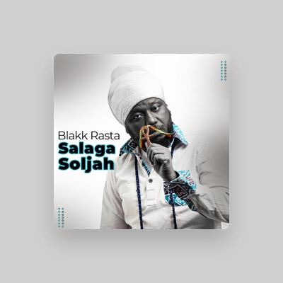 Listen to Blakk Rasta, watch music videos, read bio, see tour dates & more!