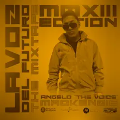 La Voz Del Futuro (The Mixtape) [MXII Edition] (2011) - Mackenzie La Fuerza