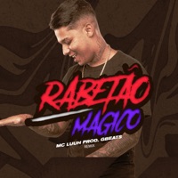 Rabetão Magico (Remix) - Single - MC Luuh & Turma da Pisadinha