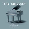 Chasing Cars (Piano Version) - The Chillest