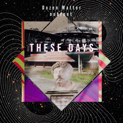 These Days (feat. nobrent) - Single