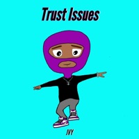 Trust Issues - Single - JVY