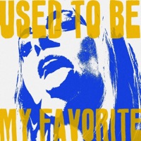 Used To Be My Favorite - Single - BEGINNERS