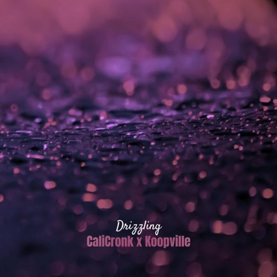 Drizzling - Single