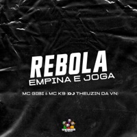 Rebola Empina e Joga - Single - DJ Theuzin da VN, MC K9 & MC Gibi