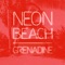 Hold Up - Neon Beach lyrics