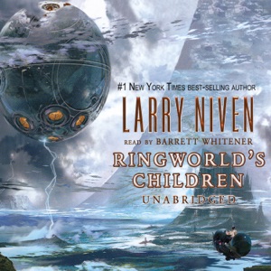 Ringworld’s Children (The Ringworld Series)