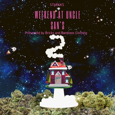 Weekend At Uncle San's 2