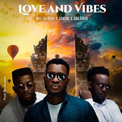 Love and Vibes - Single