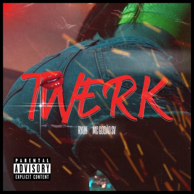 Twerk (feat. Mc Godão Sv) - Single