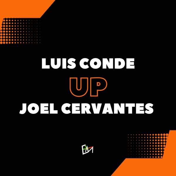 Up (feat. Joel Cervantes)