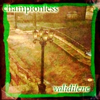 Valadilene EP - Championless