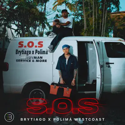 Posłuchaj utworu S.O.S. - Single wykonywanego przez Brytiago & Polimá Westcoast.