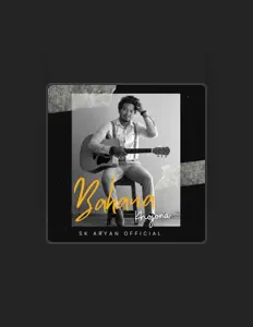 聆聽 Sk Aryan official、觀看音樂影片、閱讀小傳、查看巡演日期等！