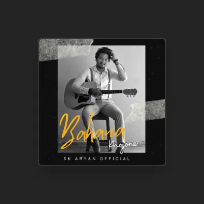 Listen to Sk Aryan official, watch music videos, read bio, see tour dates & more!