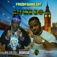Ah We Dat (feat. J Spades) - Single - Big Crypt
