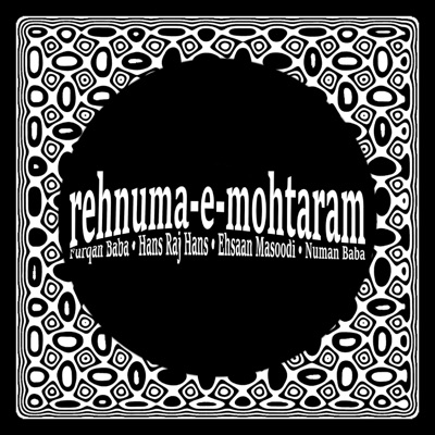 Rehnuma E Mohtaram (feat. Ehsaan Masoodi) - Single