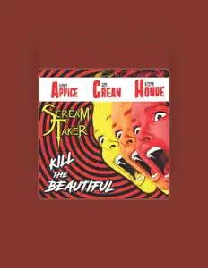 收听 Scream Taker、观看音乐视频、阅读小传、查看巡演日期等 ！