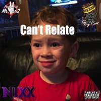 Can't Relate (feat. Big Coop) - Single - NIXX