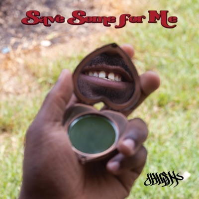 Save Some for Me - Single