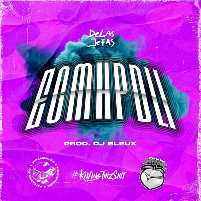 ELCMHPDLI (feat. De Las Jefas) - Single