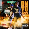 ON YO ASS (feat. FGE KANO) - Single