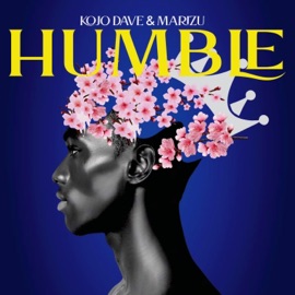 Humble Kojo Dave & Marizu