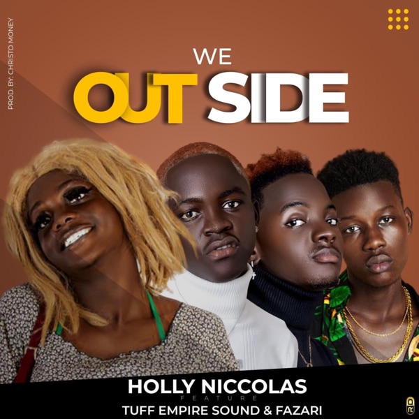 We Outside (feat. Holly Niccolas & Tuff Empire Sound)