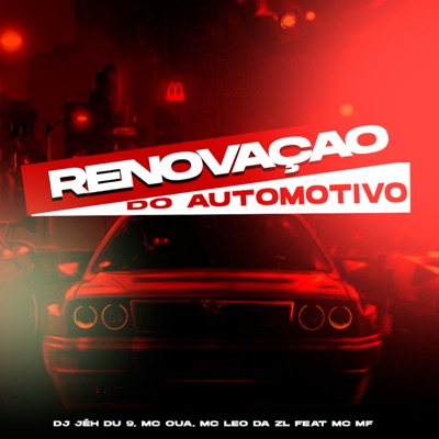 Renovação do Automotivo (feat. Mc MF) - Single
