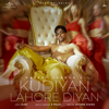 Kudiyan Lahore Diyan - Harrdy Sandhu mp3