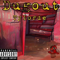 Dugout - Single - Tylorde