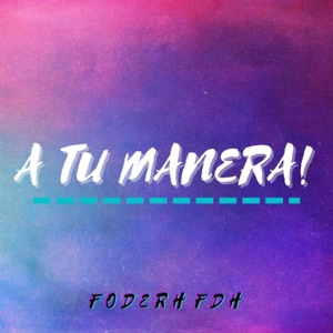 A Tu Manera