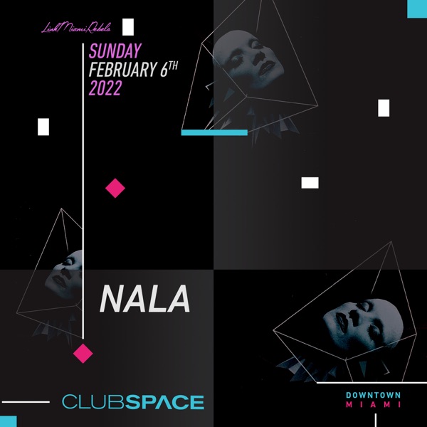 Nala: Warm Up Set at Club Space, Miami, Feb 6, 2022 (DJ Mix)