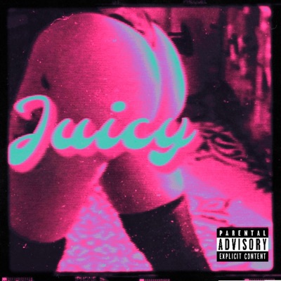 Juicy - Single