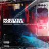 Stream & download Nuestra Manera - Single