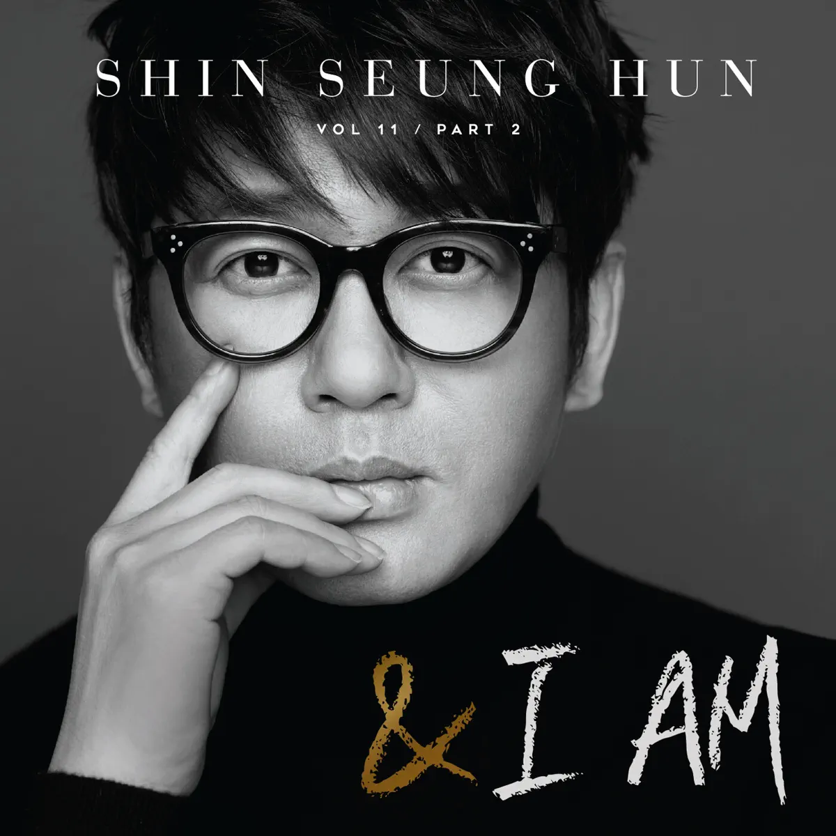 申升勛 Shin Seung Hun - I Am…&I Am (2015) [iTunes Plus AAC M4A]-新房子