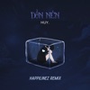 Dồn Nén (Happilinez Remix) [Happilinez Remix] - Single