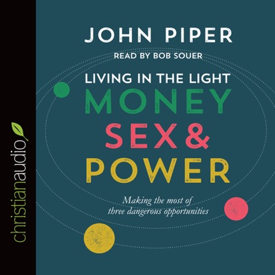 Living in the Light : Money, Sex and Power