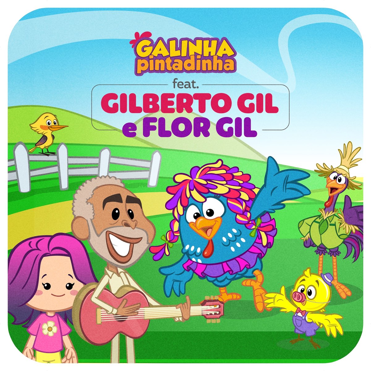 Galinha Pintadinha se une a Gilberto Gil e Flor Gil para regravação de  sucesso infantil