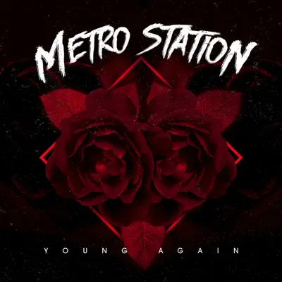 Young Again - Single - Metro Station