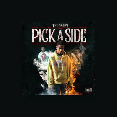 Listen to Thugbaby, watch music videos, read bio, see tour dates & more!