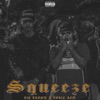 SQUEEZE (feat. Big Brown) - Single