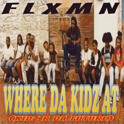 Where Da Kids At - Single