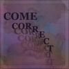 ComeCorrect - Single