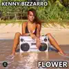 Kenny Bizzarro - Flower