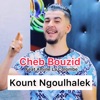 Kount Ngoulhalek (feat. Amine La Colombe) - Single