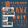 Luchini lit Céline (extraits choisis) - Louis-Ferdinand Céline